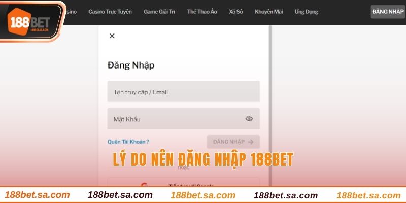 Lý do nên đăng nhập 188BET