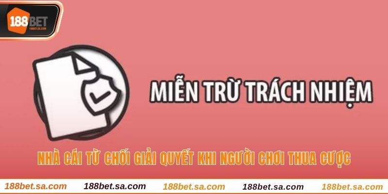 Nhà cái từ chối giải quyết khi người chơi thua cược