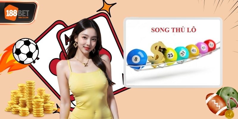 Song Thủ Lô Là Gì? Cách Bắt Lô Nhanh Thắng Ngay Tại Nhà